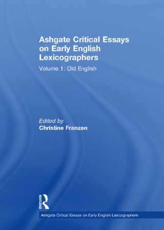 Cover image: Ashgate Critical Essays on Early English Lexicographers 1st edition 9781032917672