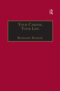 Immagine di copertina: Your Career, Your Life 1st edition 9780754636342