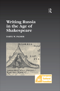 Omslagafbeelding: Writing Russia in the Age of Shakespeare 1st edition 9780754638476