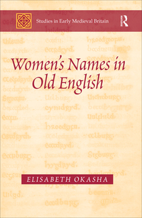 Imagen de portada: Women's Names in Old English 1st edition 9781138251984