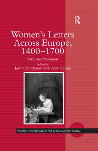 Cover image: Women's Letters Across Europe, 1400–1700 1st edition 9780754651079