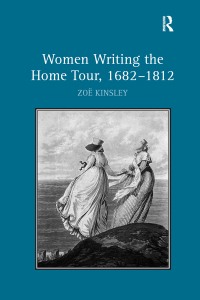 Cover image: Women Writing the Home Tour, 1682–1812 1st edition 9781138273245