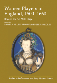 Titelbild: Women Players in England, 1500–1660 1st edition 9780754665359