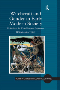 Omslagafbeelding: Witchcraft and Gender in Early Modern Society 1st edition 9780754664543