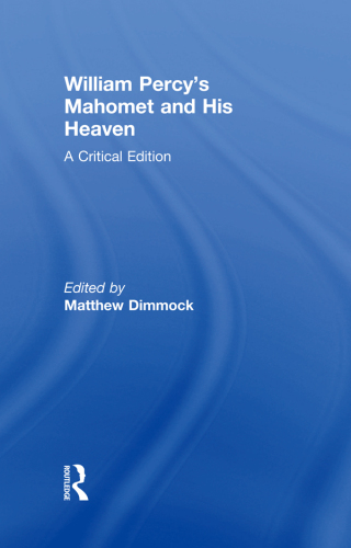 Cover image: William Percy's Mahomet and His Heaven 1st edition 9780754654063
