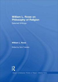 Imagen de portada: William L. Rowe on Philosophy of Religion 1st edition 9781032340319