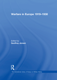 Imagen de portada: Warfare in Europe 1919–1938 1st edition 9780754625193
