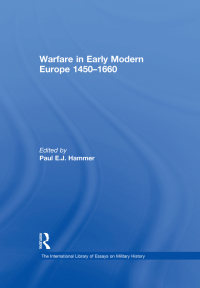 Cover image: Warfare in Early Modern Europe 1450–1660 1st edition 9780754625292