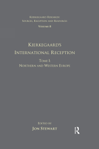 صورة الغلاف: Volume 8, Tome I: Kierkegaard's International Reception - Northern and Western Europe 1st edition 9780754664963