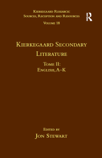 Imagen de portada: Volume 18, Tome II: Kierkegaard Secondary Literature 1st edition 9781032097862