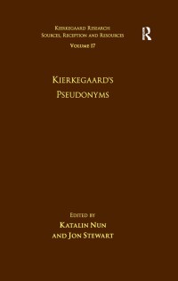 Omslagafbeelding: Volume 17: Kierkegaard's Pseudonyms 1st edition 9781472457639