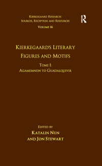 Cover image: Volume 16, Tome I: Kierkegaard's Literary Figures and Motifs 1st edition 9781032098951