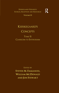 Imagen de portada: Volume 15, Tome II: Kierkegaard's Concepts 1st edition 9781472428394