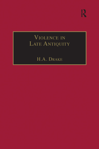 صورة الغلاف: Violence in Late Antiquity 1st edition 9780367887896