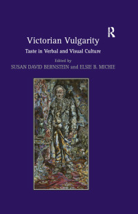 Cover image: Victorian Vulgarity 1st edition 9780754664055