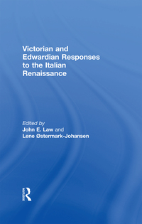 Imagen de portada: Victorian and Edwardian Responses to the Italian Renaissance 1st edition 9780754650577