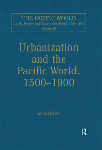 Imagen de portada: Urbanization and the Pacific World, 1500–1900 1st edition 9780754650751