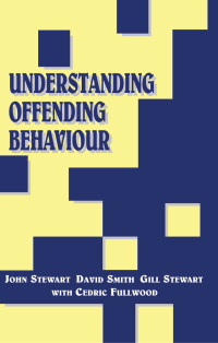 Cover image: Understanding Offending Behaviour 1st edition 9781138415560