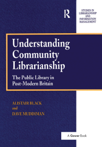 Imagen de portada: Understanding Community Librarianship 1st edition 9781859722435