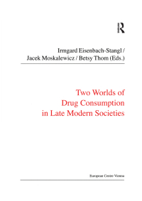 Cover image: Two Worlds of Drug Consumption in Late Modern Societies 1st edition 9780754677758