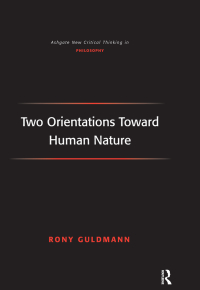 Imagen de portada: Two Orientations Toward Human Nature 1st edition 9781138265073