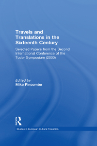 صورة الغلاف: Travels and Translations in the Sixteenth Century 1st edition 9780754608325