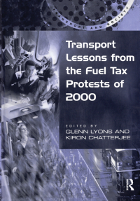 Omslagafbeelding: Transport Lessons from the Fuel Tax Protests of 2000 1st edition 9781138257092