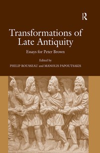 Cover image: Transformations of Late Antiquity 1st edition 9781138254091