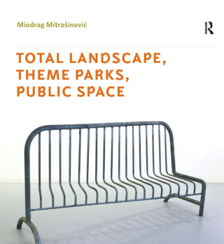 Imagen de portada: Total Landscape, Theme Parks, Public Space 1st edition 9780754643333