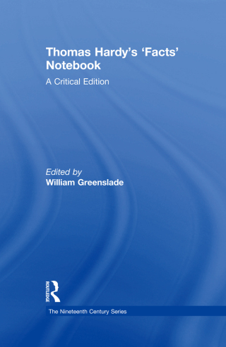 Cover image: Thomas Hardy’s ‘Facts’ Notebook 1st edition 9781840142358