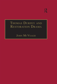 Imagen de portada: Thomas Durfey and Restoration Drama 1st edition 9780754602538
