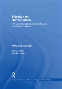 Imagen de portada: Thiselton on Hermeneutics 1st edition 9781138383647
