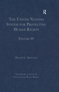 Immagine di copertina: The United Nations System for Protecting Human Rights 1st edition 9781409443032