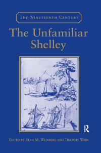 Cover image: The Unfamiliar Shelley 1st edition 9780367888022
