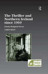Imagen de portada: The Thriller and Northern Ireland since 1969 1st edition 9781138383623