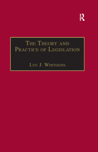 表紙画像: The Theory and Practice of Legislation 1st edition 9781138264083