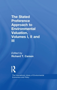 Imagen de portada: The Stated Preference Approach to Environmental Valuation, Volumes I, II and III 1st edition 9780754623342