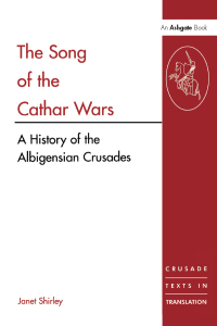 Cover image: The Song of the Cathar Wars 1st edition 9780754603887