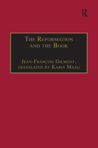 صورة الغلاف: The Reformation and the Book 1st edition 9781859284483