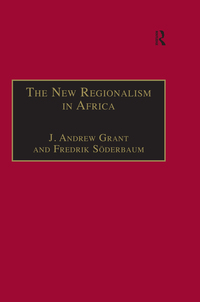 Imagen de portada: The New Regionalism in Africa 1st edition 9780754632627