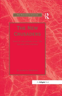 Cover image: The New Crusaders 1st edition 9781138276826