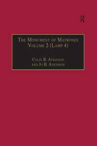 Cover image: The Monument of Matrones Volume 2 (Lamp 4) 1st edition 9780754631101