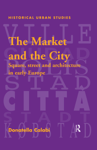 Imagen de portada: The Market and the City 1st edition 9781138251038
