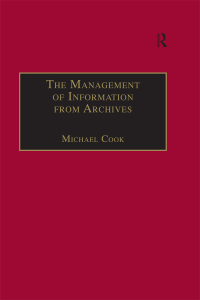 Imagen de portada: The Management of Information from Archives 2nd edition 9781138263208