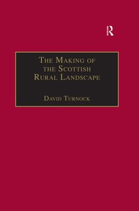 Imagen de portada: The Making of the Scottish Rural Landscape 1st edition 9781859280270