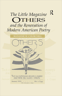 صورة الغلاف: The Little Magazine Others and the Renovation of Modern American Poetry 1st edition 9780754653325