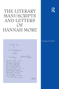 Cover image: The Literary Manuscripts and Letters of Hannah More 1st edition 9780754662709