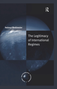 表紙画像: The Legitimacy of International Regimes 1st edition 9781138259119