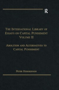 Omslagafbeelding: The International Library of Essays on Capital Punishment, Volume 2 1st edition 9781138379916