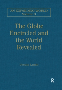 صورة الغلاف: The Globe Encircled and the World Revealed 1st edition 9781138250840